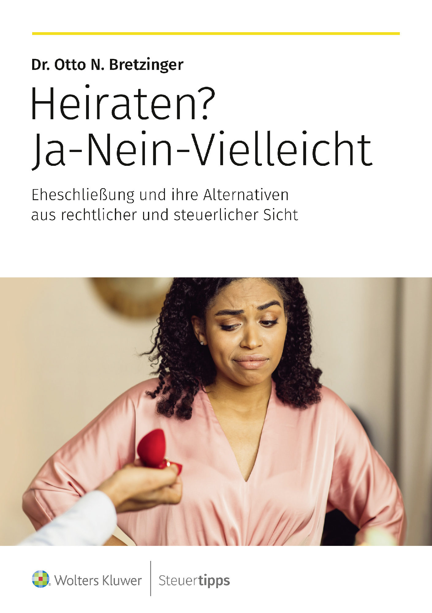 Cover des Ratgebers Heiraten? Ja - Nein - Vielleicht