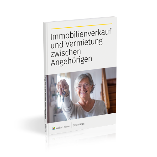 Cover des Ratgebers Immobilienverkauf und Vermietung zwischen AngehÃ¶rigen