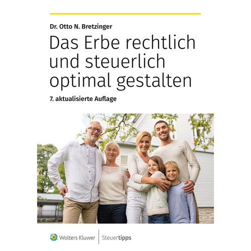 Cover des Ratgebers Das Erbe rechtlich und steuerlich optimal gestalten - 7. Auflage.