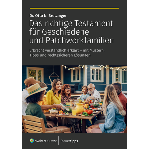 Cover des Ratgebers Das richtige Testament fÃ¼r Geschiedene und Patchworkfamilien